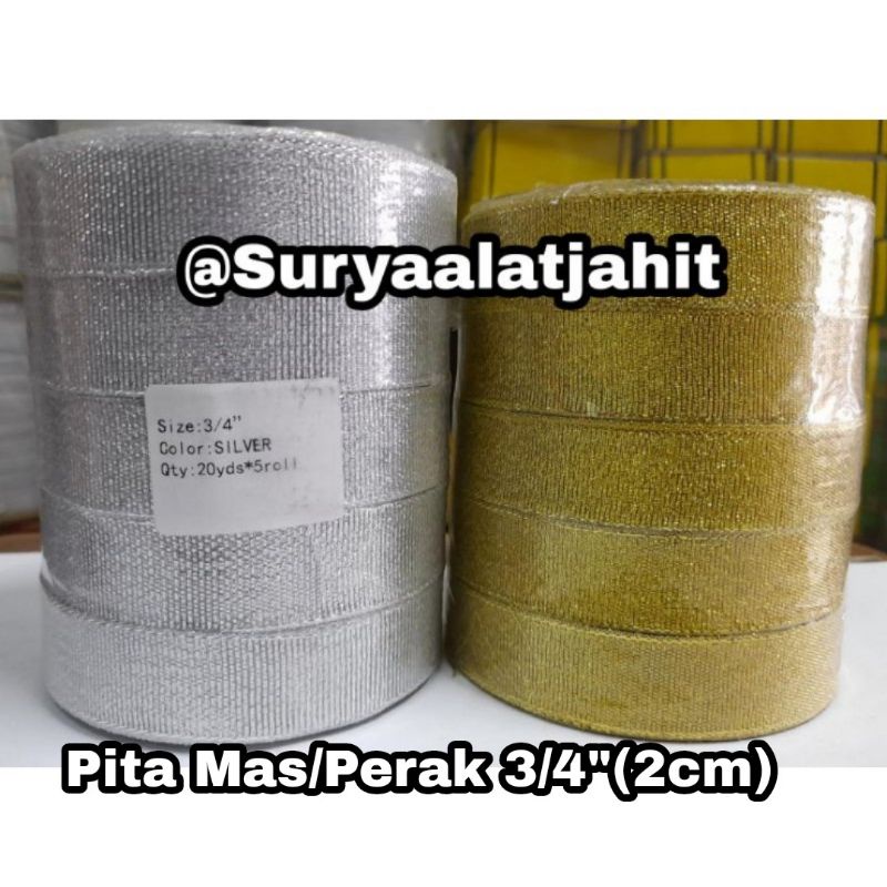 Pita Mas dan Perak 3/4in (2cm) +/-20Y =rp.6.500/1rol