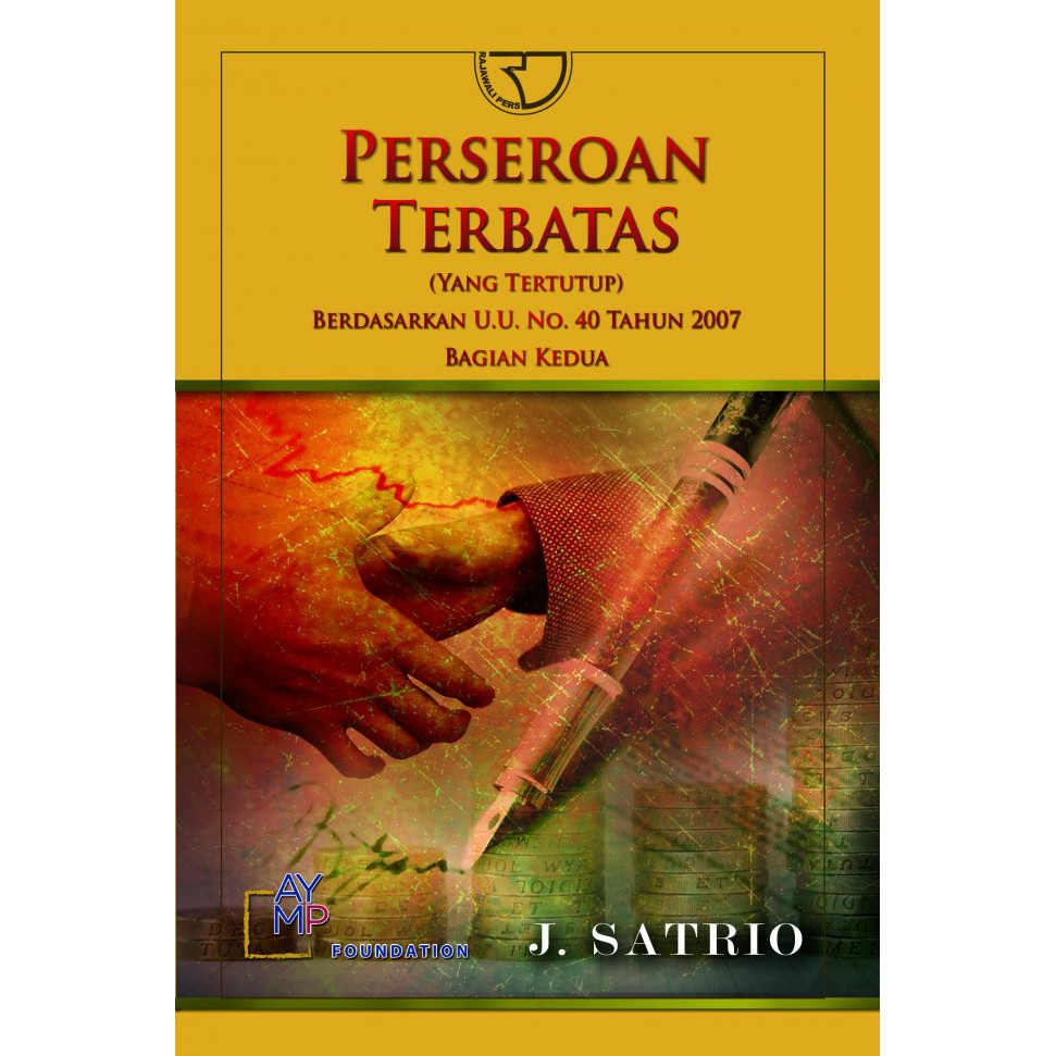 Jual Buku PERSEROAN TERBATAS BERDASARKAN U.U. NO. 40 TAHUN 2007 Bagian ...