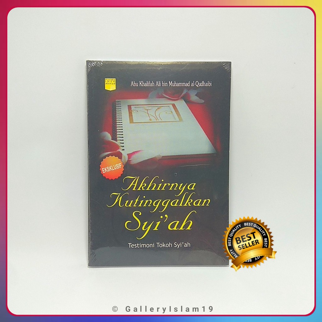 Akhirnya Kutinggalkan Syi’ah Testimoni Toko Syiah Terlaris