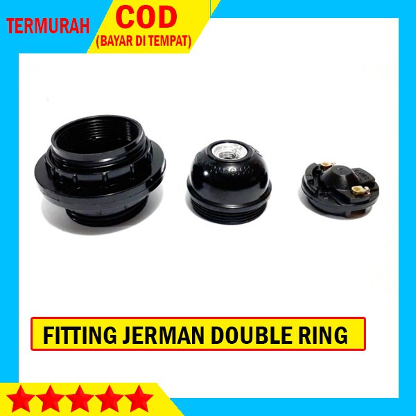 FITTING JERMAN E27 DOUBLE RING FITTING LAMPU HIAS FITTING GANTUNG MEJA