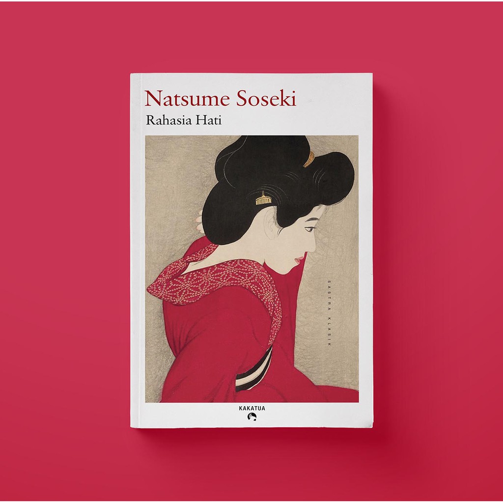 Natsume Soseki - Rahasia Hati (Kokoro)