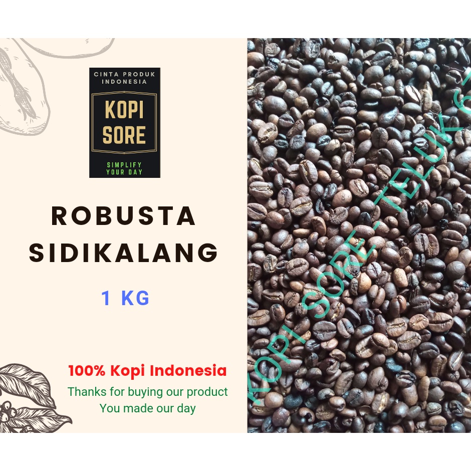 Kopi ROBUSTA SIDIKALANG 1 Kg - Fresh Roasted.