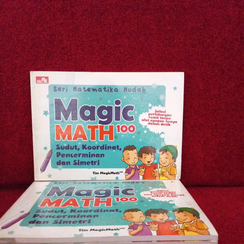 Buku Bimbel - Magic Math 100 (Sudut, koordinat, Pencerminan dan Simetri)