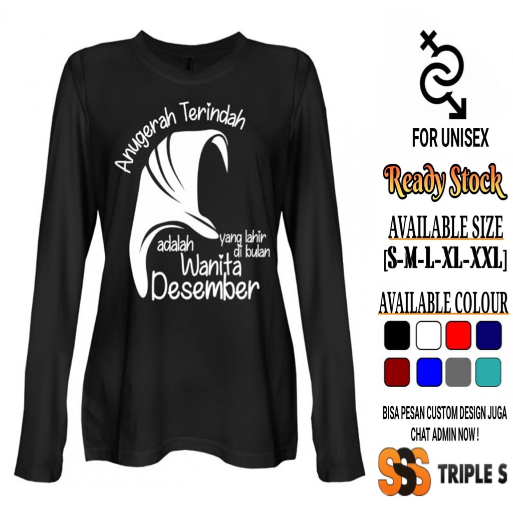 KAOS ANUGERAH TERINDAH ADALAH WANITA YANG LAHIR BULAN DESEMBER DESAIN WANITA BERKERUDUNG PUTIH