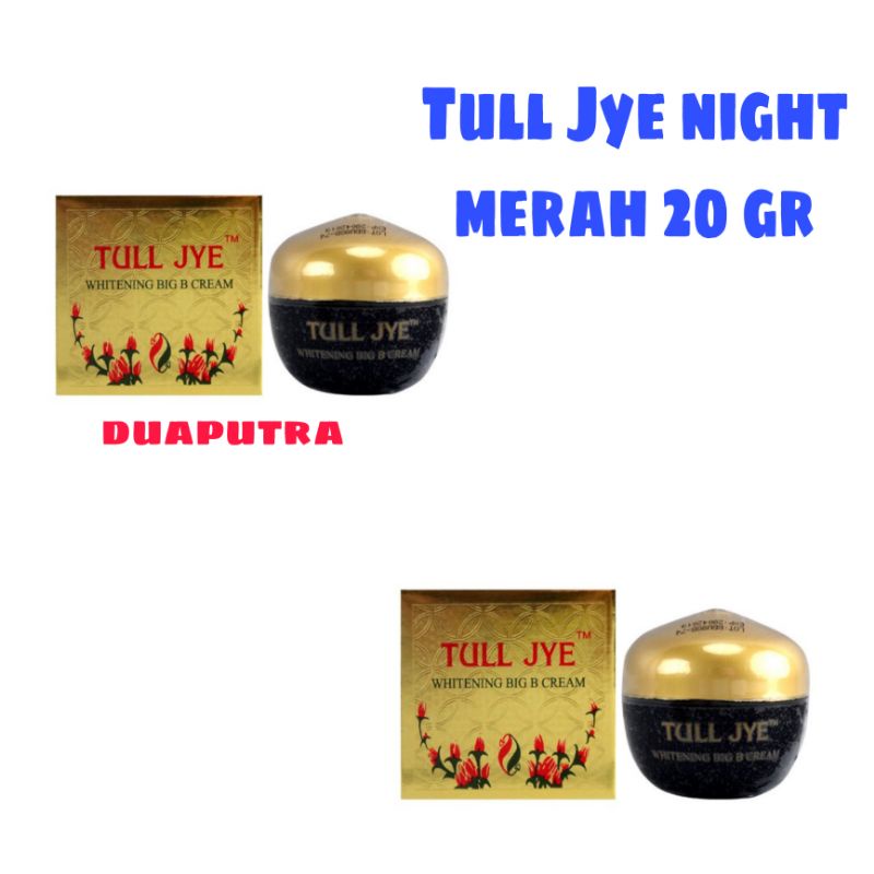 Tull Jye Whitening Big B / Tull Jye Night Cream Merah / Tull Jye Whitening Big B Merah / Tull Jye Cr