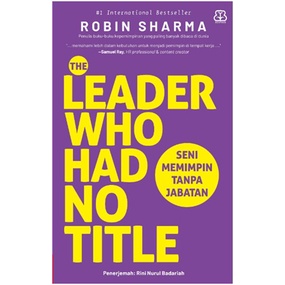 THE LEADER WHO HAD NO TITLE KARYA ROBIN SHARMA