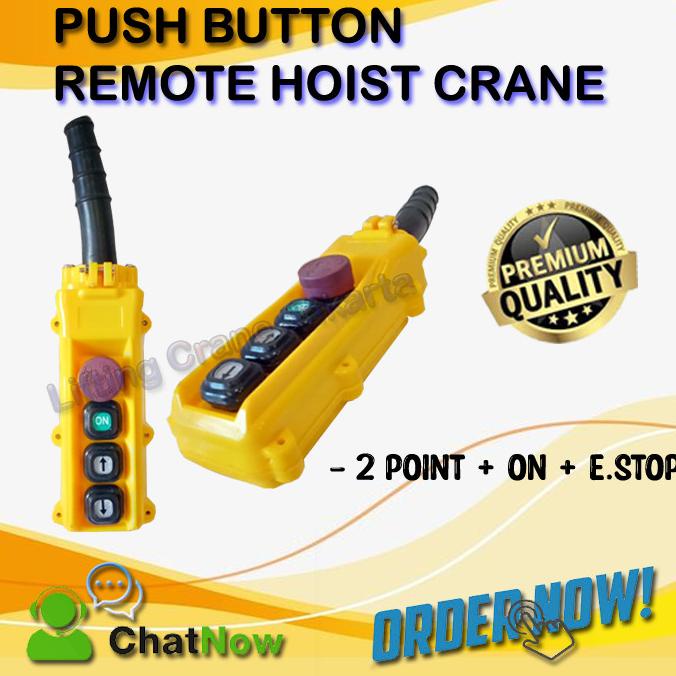 Remote Control Hoist Push Button Single Speed 2Tombol + ON + E.Stop