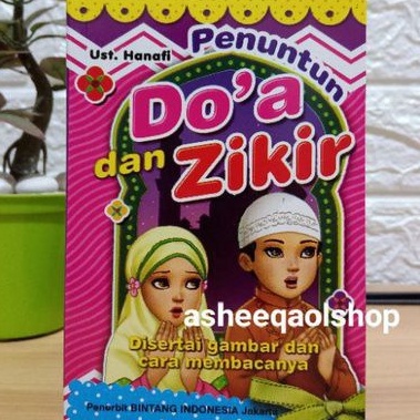 Buku Penuntun Doa Dan Zikir disertai gambar dan cara membacanya