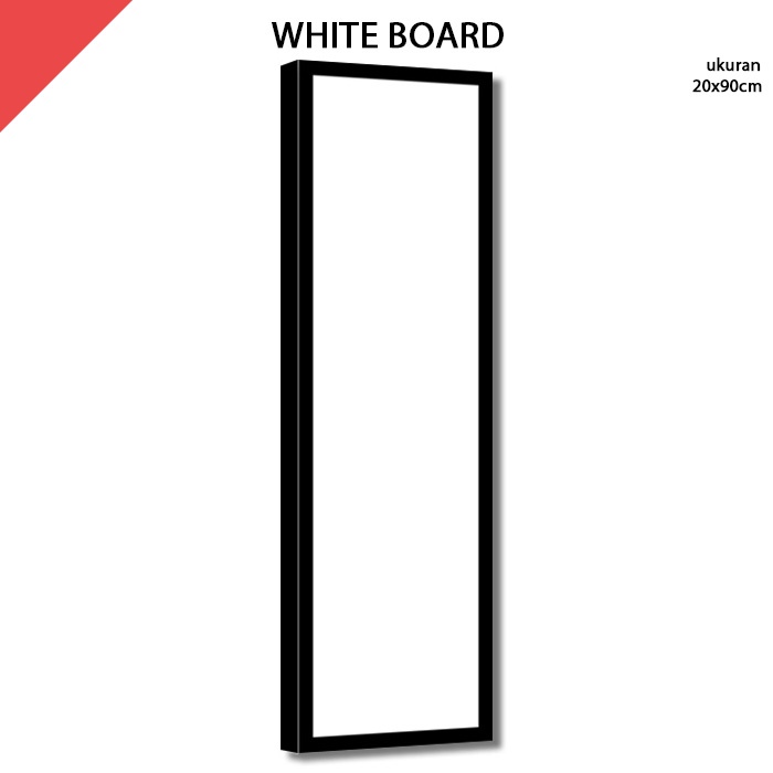 

Papan Tulis Putih White Board 20x90 cm