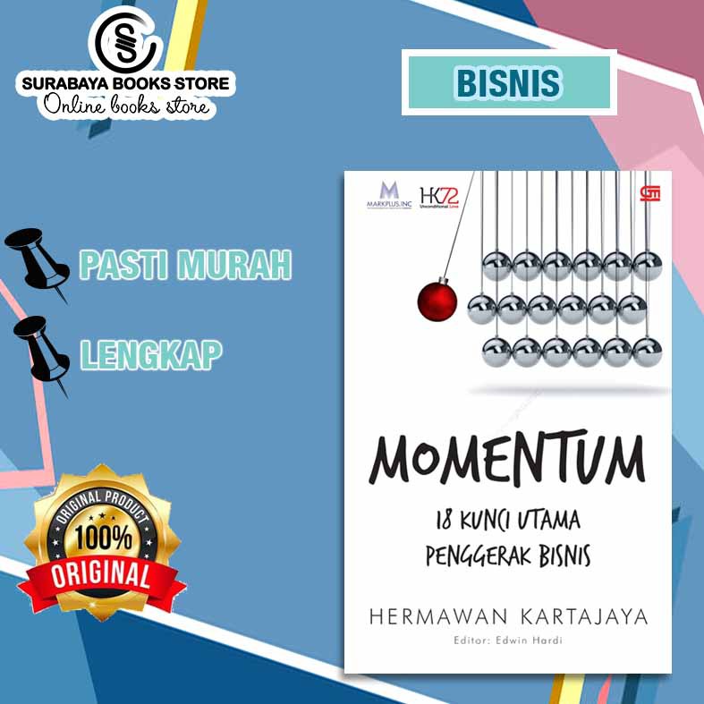 MOMENTUM: 18 KUNCI UTAMA PENGGERAK BISNIS // HERMAWAN KARTAJAYA