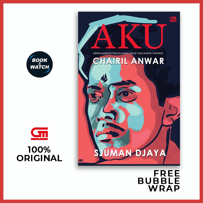 Aku Khairil Anwar (Cover Baru 2019) - Original Sjuman Djaya GPU Gramedia