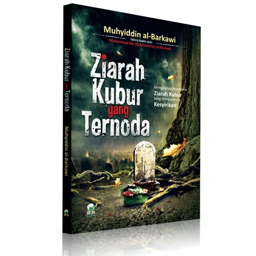 Ziarah Kubur yang Ternoda