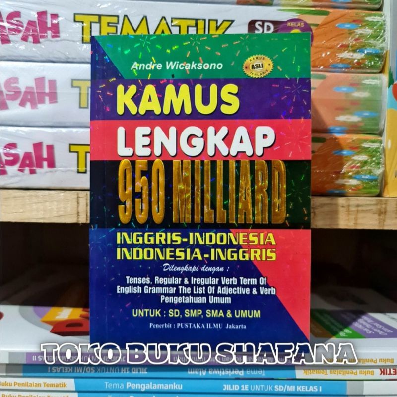 Buku Kamus Lengkap Bahasa Inggris 950 Milliard Inggris-Indonesia dan Indonesia-Inggris