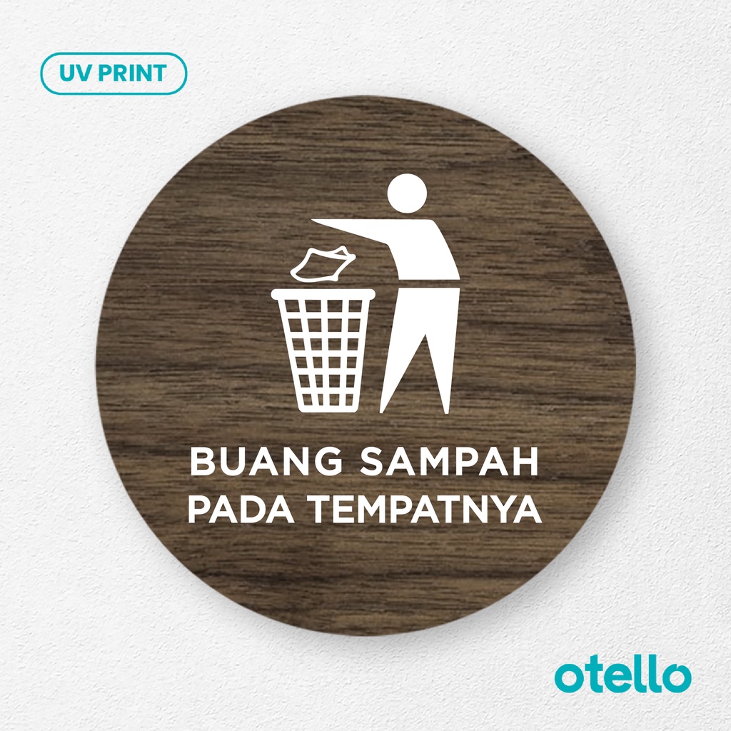 Signage Buang Sampah Pada Tempatnya Sign Board Kayu Print Wooden Label Plat Tulisan Dinding Sticker Timbul