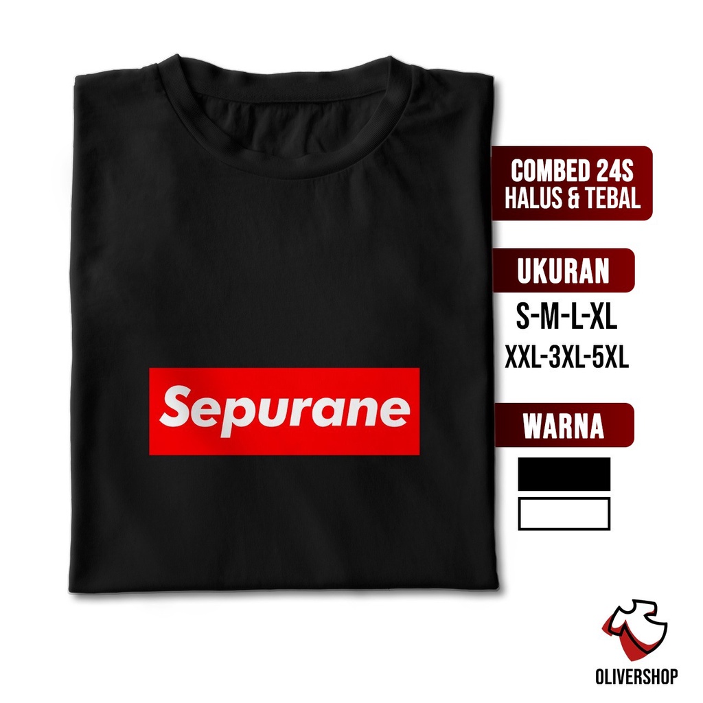 Kaos SEPURANE x SUPREME - baju kaos plesetan merek parodi brand logo kata kata tulisan lucu unik kao