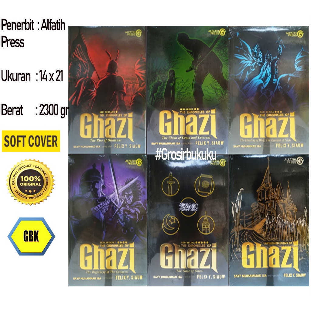 Buku Ghazi FULLSET – The Chronicles Of Ghazi Seri 1-6 ORIGINAL Felix Siauw Alfatih Press