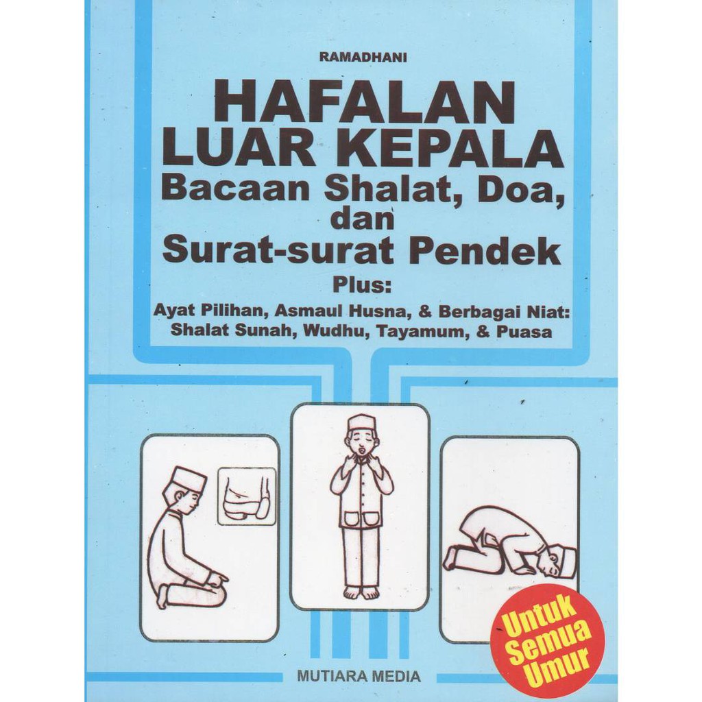 BUKU HAFALAN LUAR KEPALA BACAAN SHALAT DAN SURAT-SURAT PENDEK