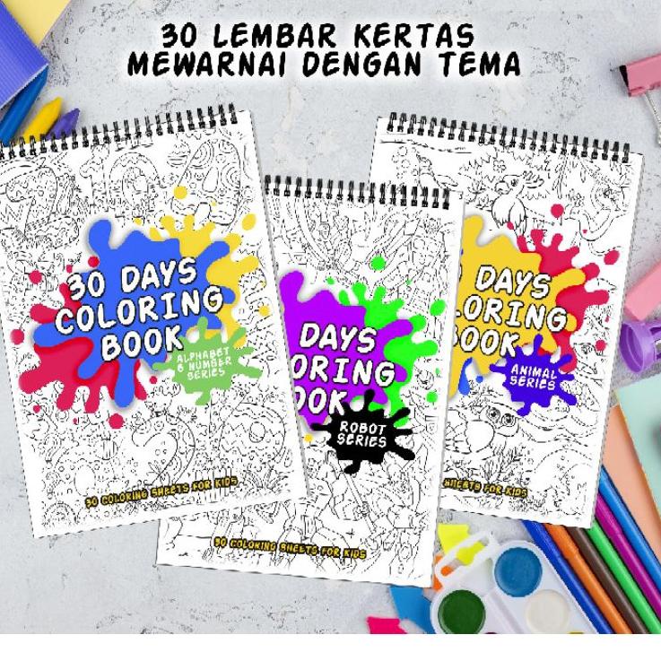 

Siap Kirim.. BUKU MEWARNAI A4 UNTUK ANAK 30 HARI DENGAN TEMA.. COLORING BOOK FOR KIDS