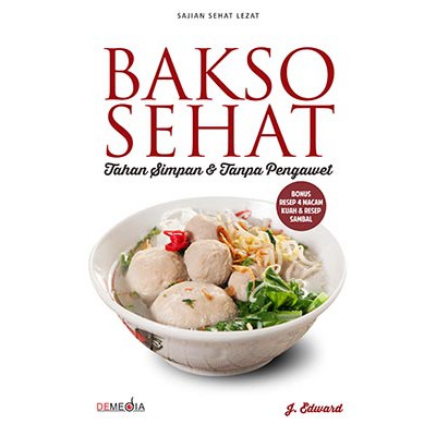 Bakso Sehat Tahan Simpan dan tanpa Pengawet @j.edward