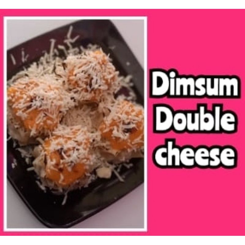 

Dimsum Double Cheese