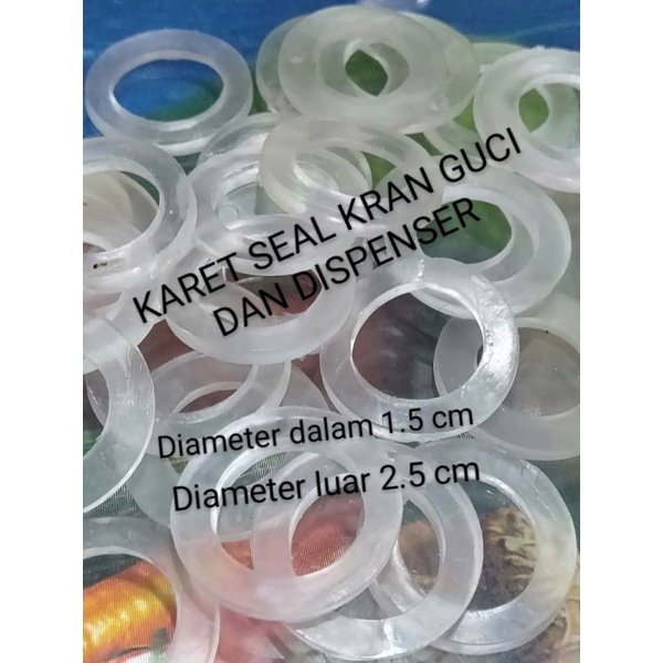 KARET SEAL KRAN DISPENSER DAN GUCI