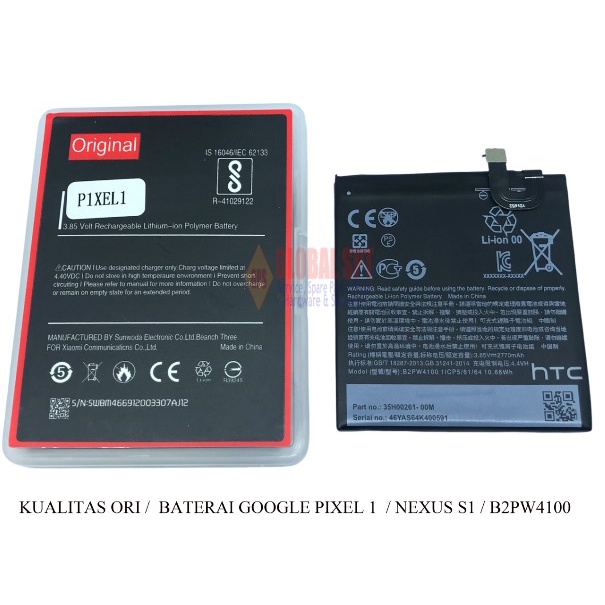 KUALITAS ORI / BATERAI GOOGLE PIXEL 1 / BATRE  NEXUS S1 / BATERE B2PW4100