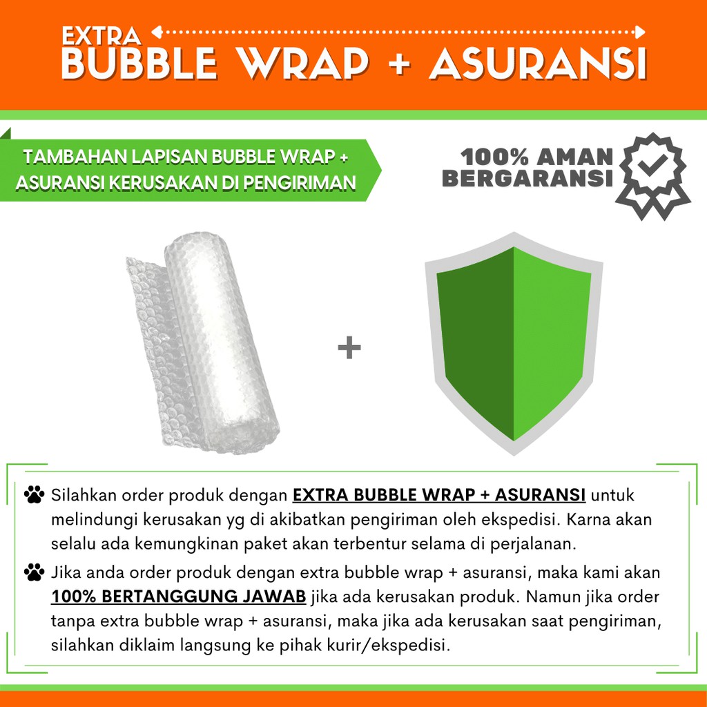 

EXTRA PROTEKSI ASURANSI + BUBBLE WRAP