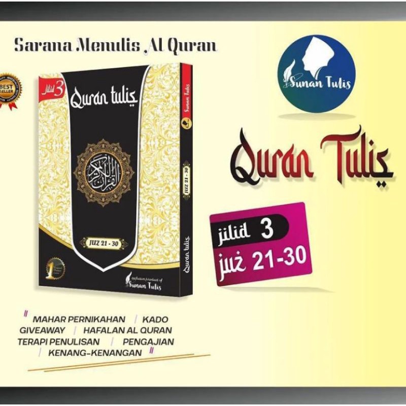 Alquran Tulis | Quran Tulis Jilid 3 (Juz 21-30) | Sunan Tulis