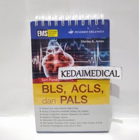 (ORIGINAL) BUKU SERI PANDUAN KLINIS BLS,ACLS,DAN PALS TERBARU