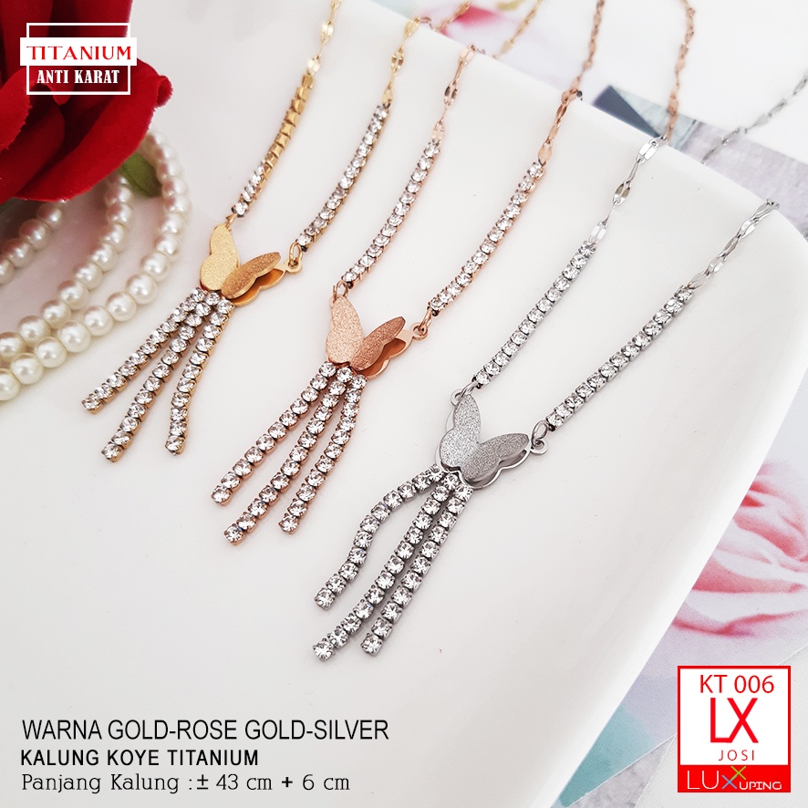 KT 006 Kalung Titanium Kupu Permata Sirkon Anti Karat Perhiasan Kalung Pesta Emas Silver Rose Gold Luxx Xuping