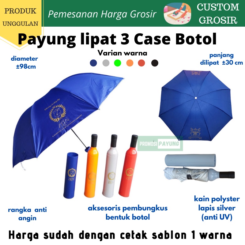 [ PAYUNG CUSTOM GROSIR ] Payung lipat 3 bungkus botol rangka anti angin sablon cetak 1 warna