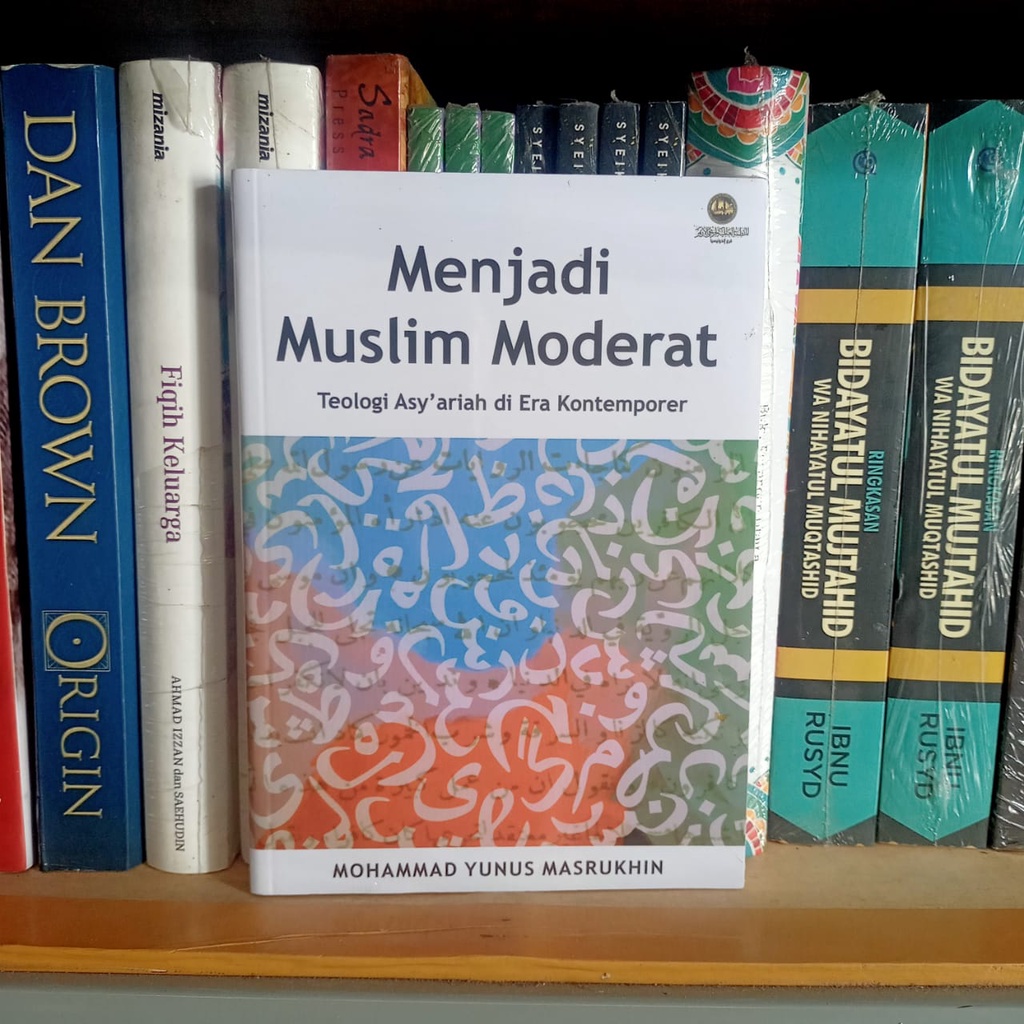 Jual MENJADI MUSLIM MODERAT Teologi Asyariah di Era Kontemporer