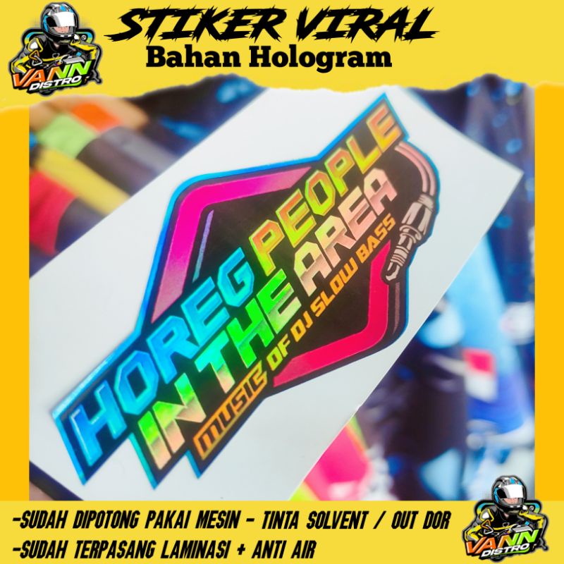 Stiker horeg people in the area