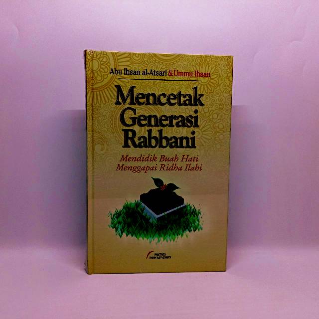 Mencetak Generasi Rabbani