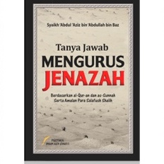 Gameela Bookstore TANYA JAWAB MENGURUS JENAZAH