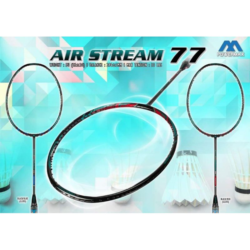 RAKET POWER MAX AIR STREAM 77