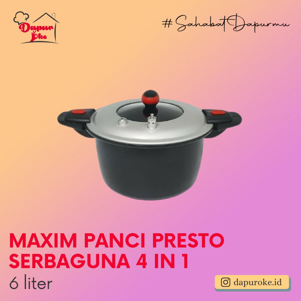 Diskon Maxim Panci Presto Serbaguna 4 In 1 Quattro Speed Cooker E8EzGF3kdbOl