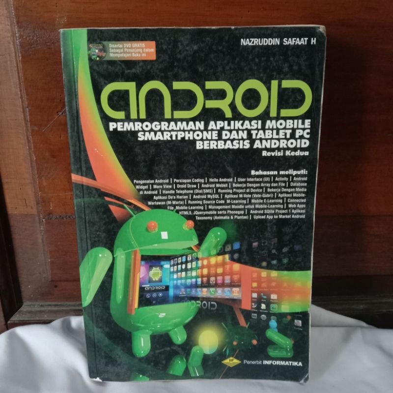 ANDROID PEMROGRAMAN APIKLASI MOBILE SMARTPHONE DAN TABLET PC BERBASIS ANDROID OLEH NAZRUDDIN SAFAAT H