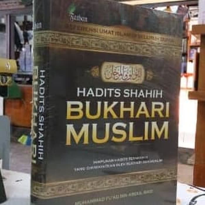 Hadits Shahih Bukhari Muslim