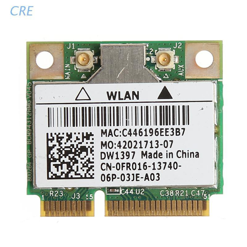 CRE  54M Wireless Wifi Mini PCI-E Card For Dell DW1397 0KW770 Broadcom BCM94312HMG2L