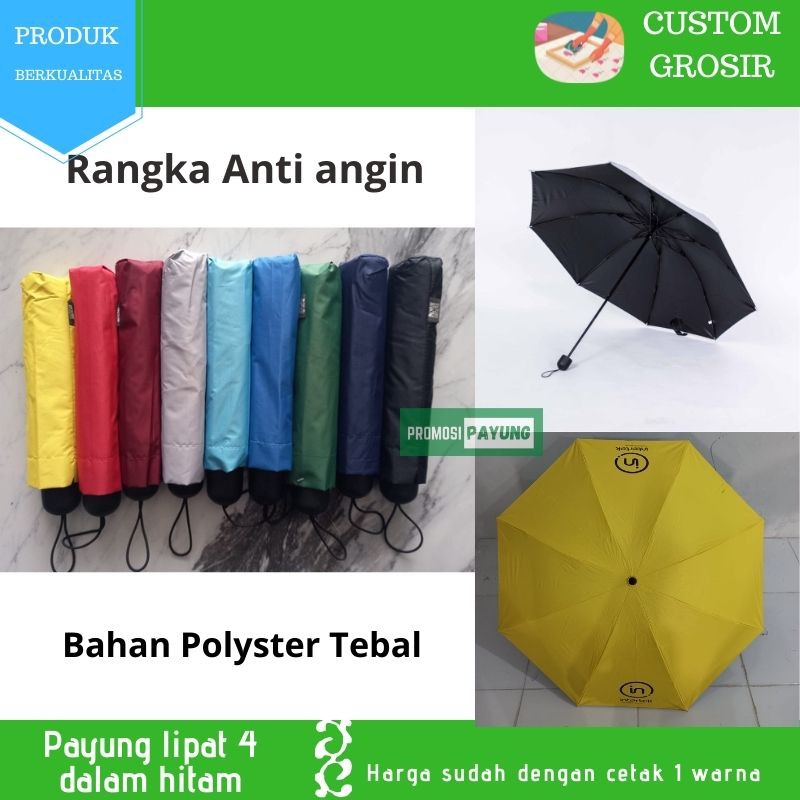 [ payung custom grosir ] payung lipat 4 anti angin dalam HITAM payung super sudah sablon 1 warna