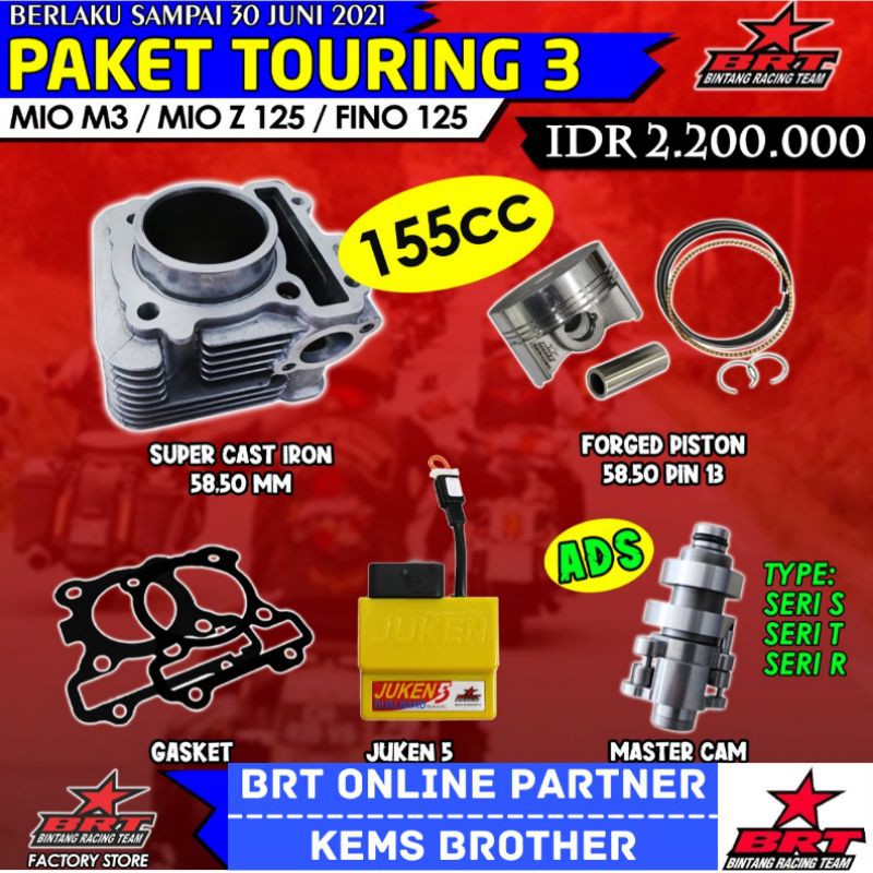 PAKET BORE UP BRT FAZZIO FILLANO MIO M3 FINO 125 DAN MIO Z 125 PAKET TOURING 3 ( blok, piston forged kit, noken as rra, ECU JUKEN 5+, BUSI brt )