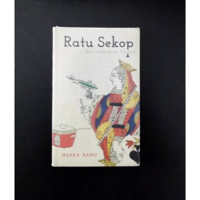 Ratu Sekop - Iksaka Banu