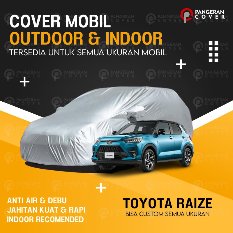 Cover Mobil Toyota Raize Sarung Mobil Raize