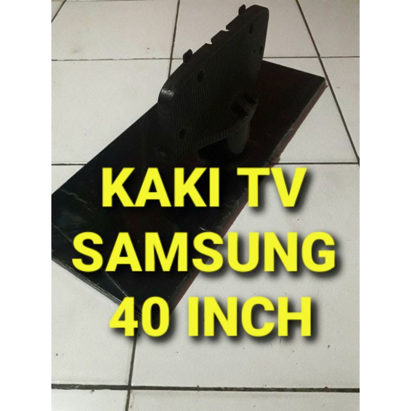 KAKI TV SAMSUNG 40 INCH