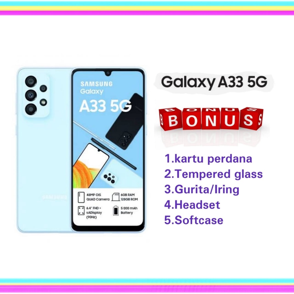 SAMSUNG GALAXY A33 5G 8/128 &amp; 8/256 &amp; SAMSUNG GALAXY A23 6/128 NEW GARANSI RESMI SAMSUNG