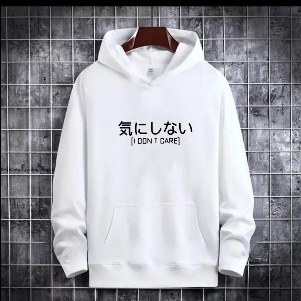 PAKAIAN PRIA / SWEATER HOODIE TULISAN JEPANG I DONT CARE / HOODIE MURAH / HOODIE PRIA DAN WANITA / UNISEX