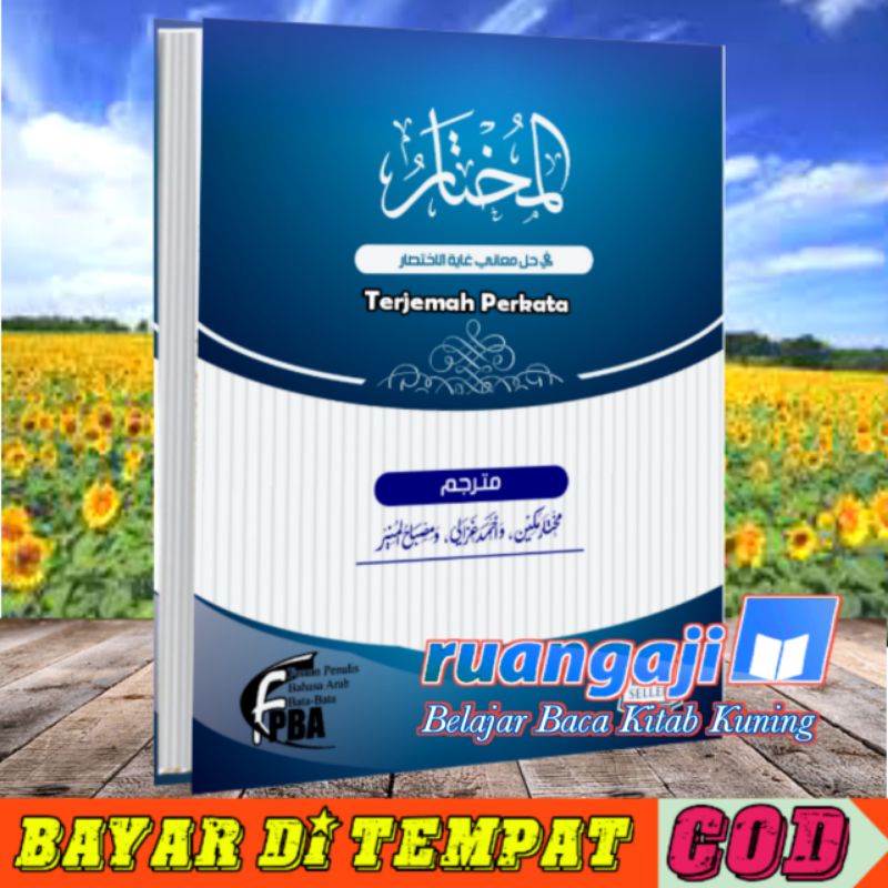 ORI Al mukhtar Terjemah Perkata Indonesia Fathul Qorib/ Qorib terjemah Perkata/Makna Perkata, Fathul