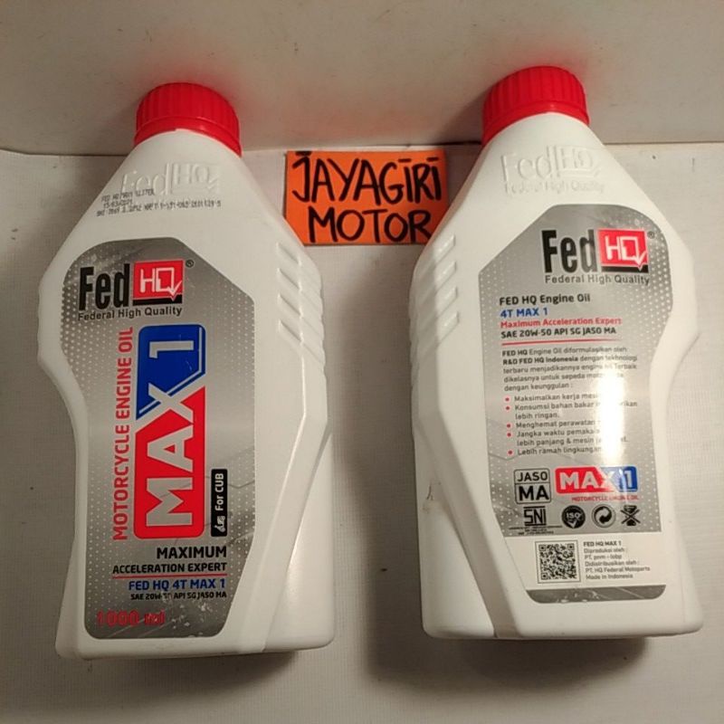 Fed HQ Oli SAE 20W-50 Federal API SG JASOMA 4T 800ML 1Liter 4Tak MAX1 Mesin Engine Oil Pelumas Motor