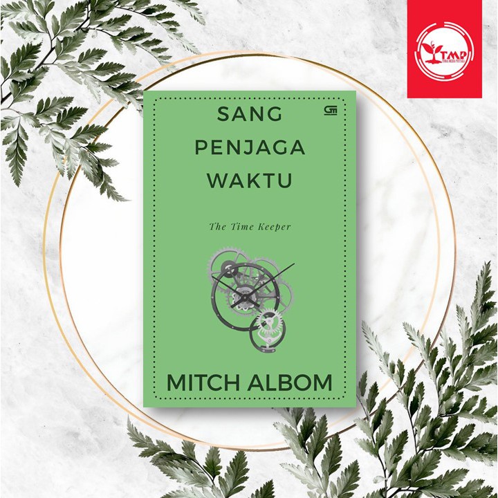 Sang Penjaga Waktu (The Time Keeper) - Mitch Albom